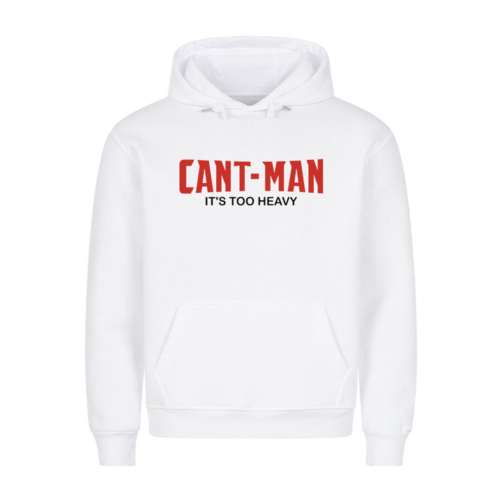 Can't-Man Hoodie