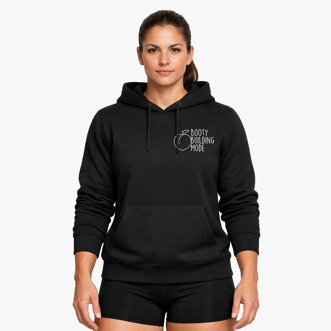 Booty Building mode Hoodie