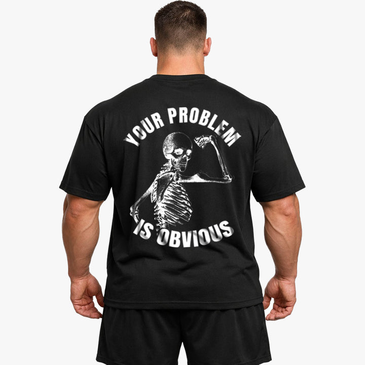 Your Problem (Backprint) Oversized Shirt